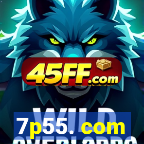 7p55. com